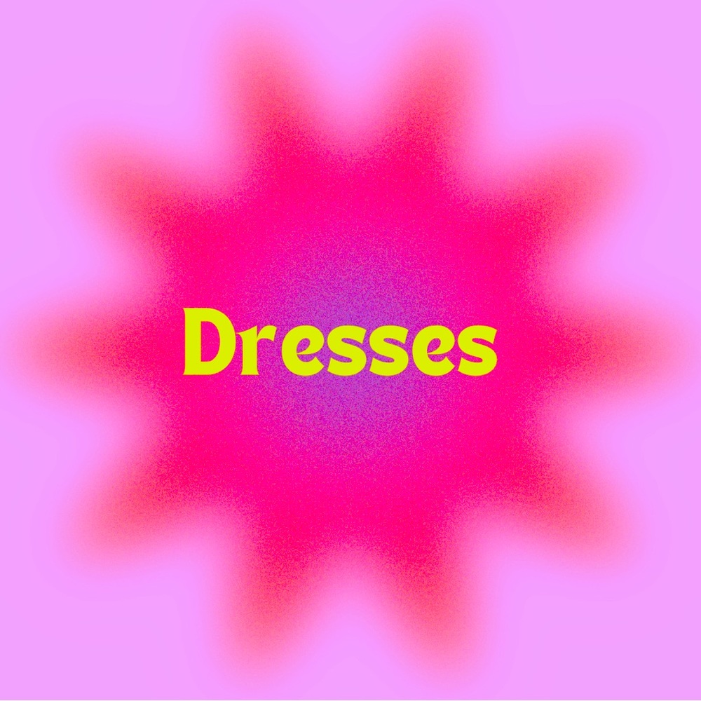 Dresses